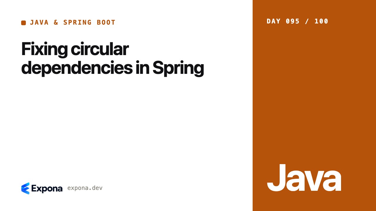 Fixing circular dependencies in Spring, explained simply