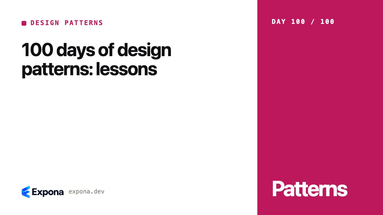 100 days of design patterns: lessons — a practical guide