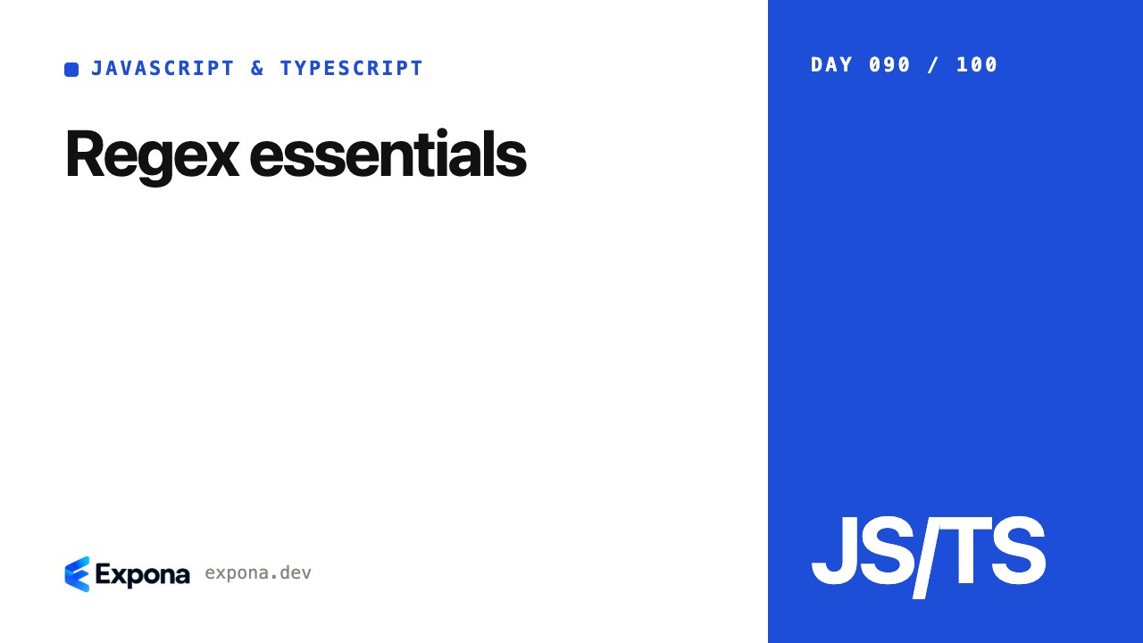 Regex essentials for JavaScript & TypeScript developers