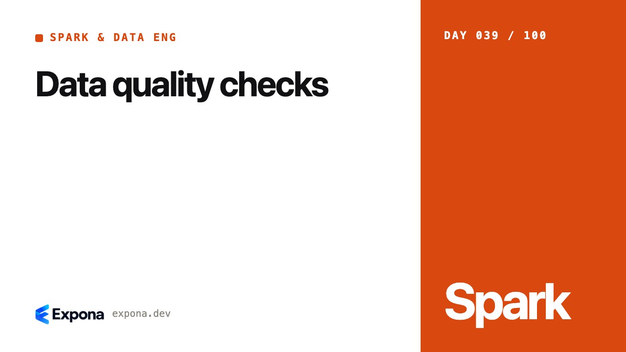 Data quality checks: a practical Spark & Data Eng guide