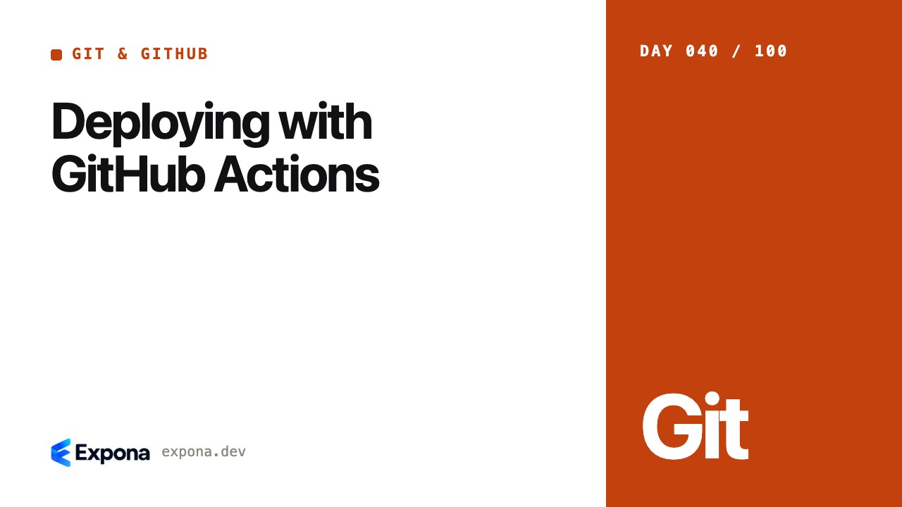 Deploying with GitHub Actions for Git & GitHub developers