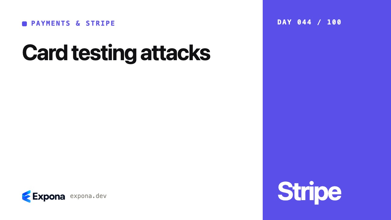 Card testing attacks: a practical Payments & Stripe guide