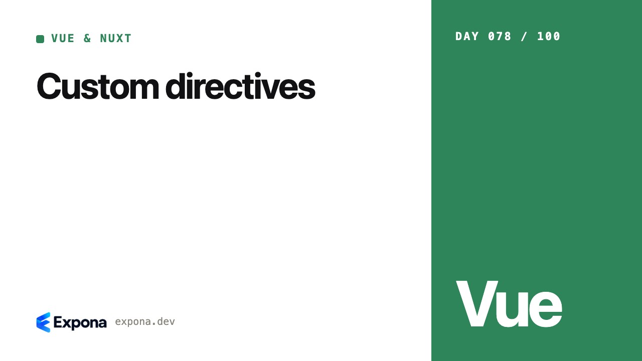 Custom directives: Vue & Nuxt best practices explained