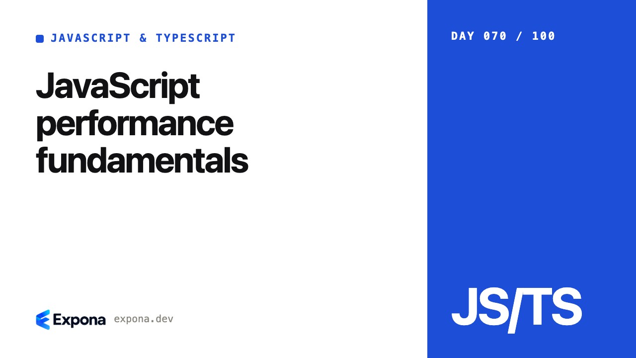 JavaScript performance fundamentals: a step-by-step guide