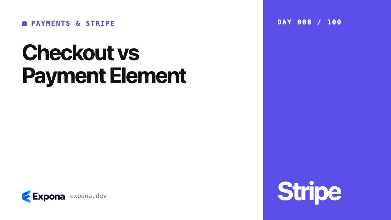 Checkout vs Payment Element: what developers should know