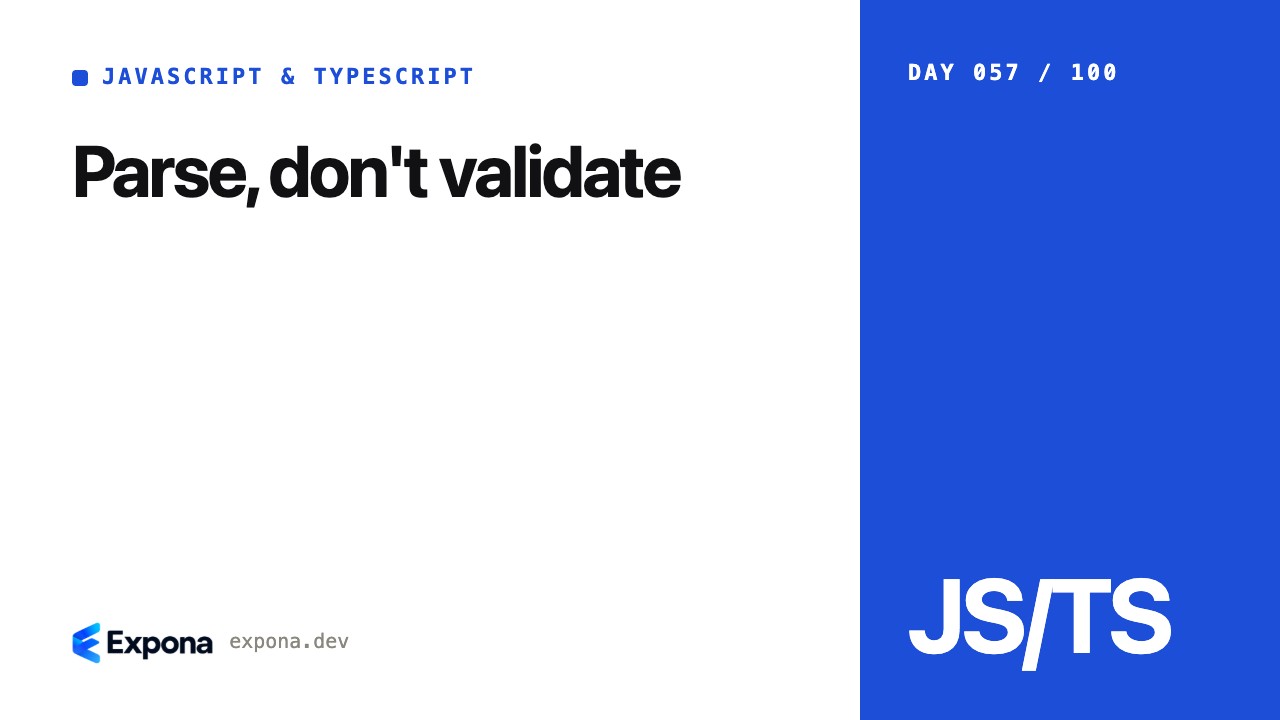 Parse, don't validate: a practical guide for developers