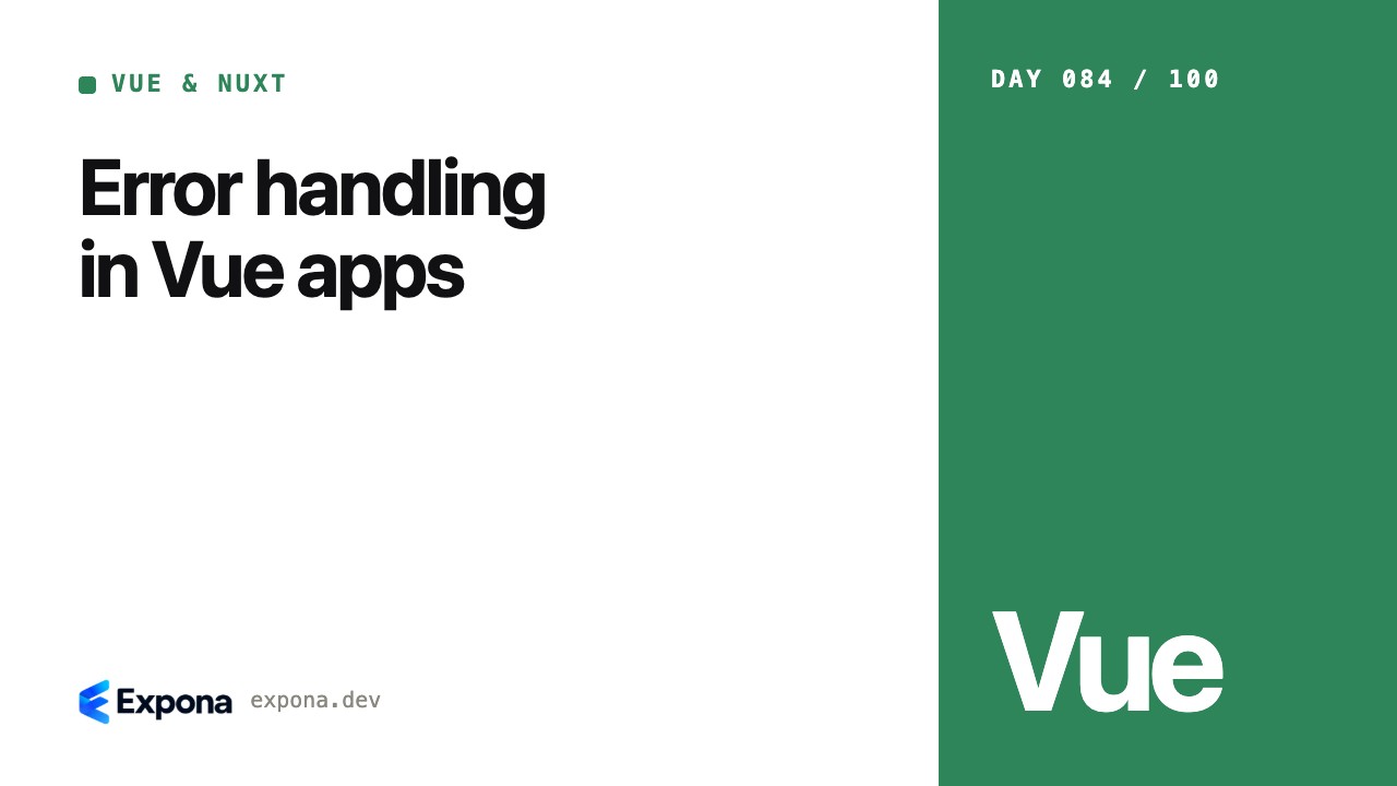 Error handling in Vue apps: a practical Vue & Nuxt guide