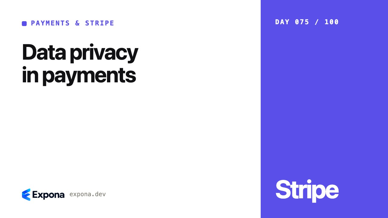 Data privacy in payments: a hands-on guide for engineers